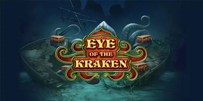 Eye of The Kraken – Menguak Keajaiban Slot Bertema Laut Dengan Fitur-Fitur Spesial