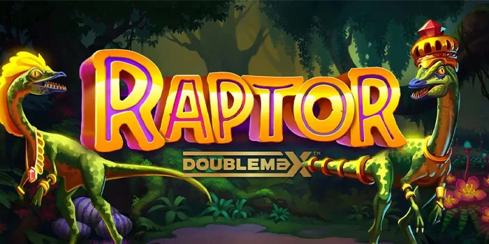 Raptor Doublemax – Rekomendasi Kemenangan Slot Mudah Maxwin Super