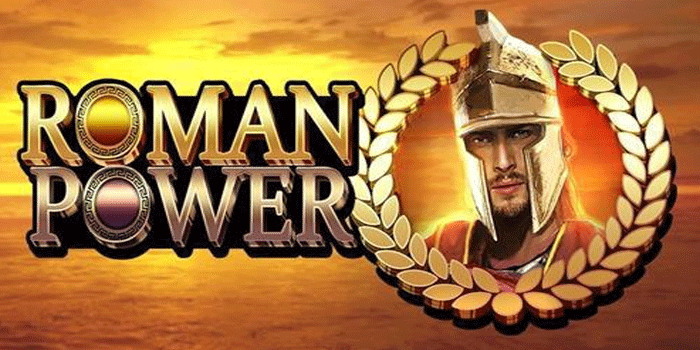 Strategi Efektif Temukan Jackpot Melimpah Slot Roman Power 