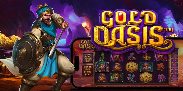 Slot Gold Oasis yang Sering Bagi Kemenangan Fantastis