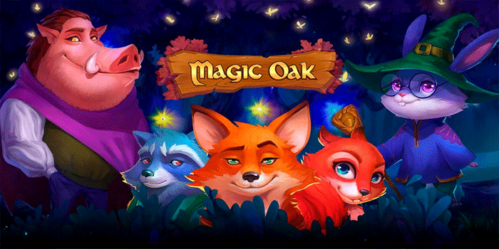 Cara Tepat Mengatur Modal Saat Bermain Slot Magic Oak