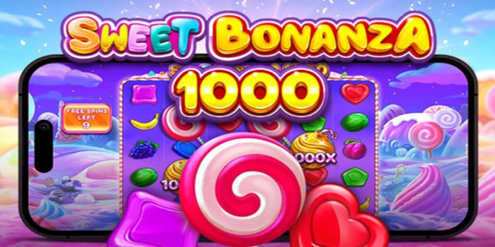 Sweet Bonanza 1000