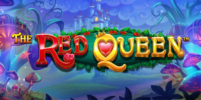Cara Menang Slot The Red Queen dengan Mengatur Ritme Spin