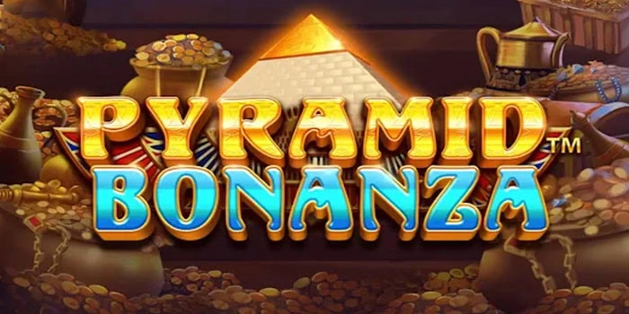 Rahasia Sukses Jackpot Slot Pyramid Bonanza