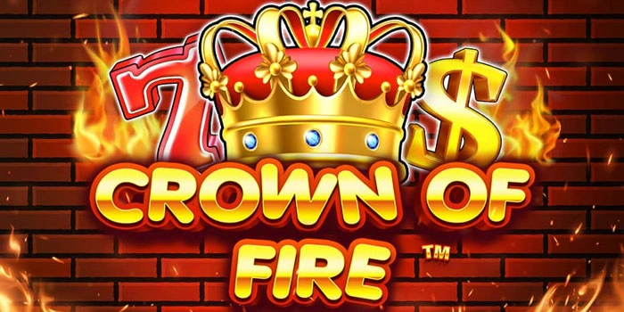 Rahasia Menaklukkan Maxwin di Slot Crown Of Fire Dengan Timing